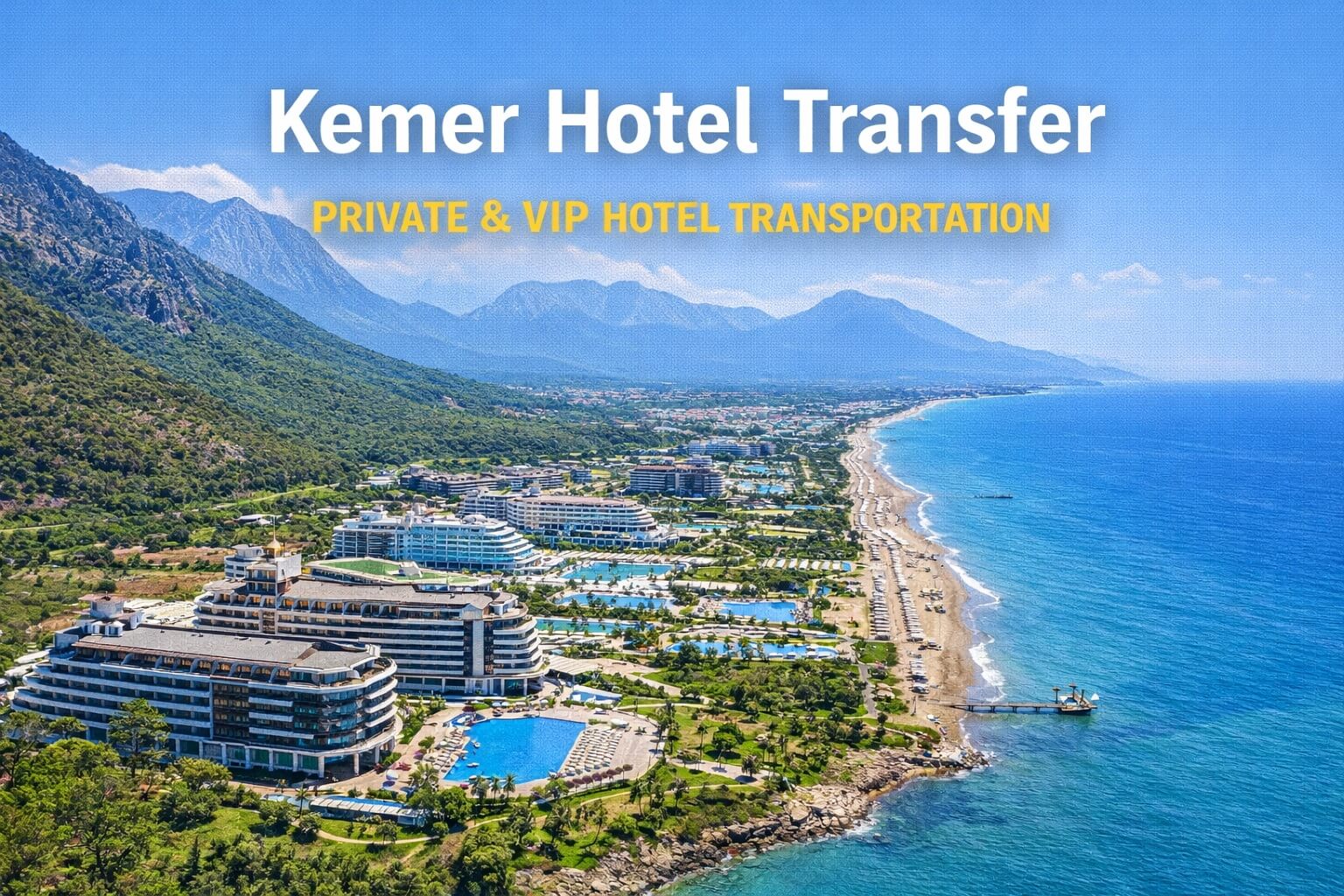 Kemer Hotel Transfer
