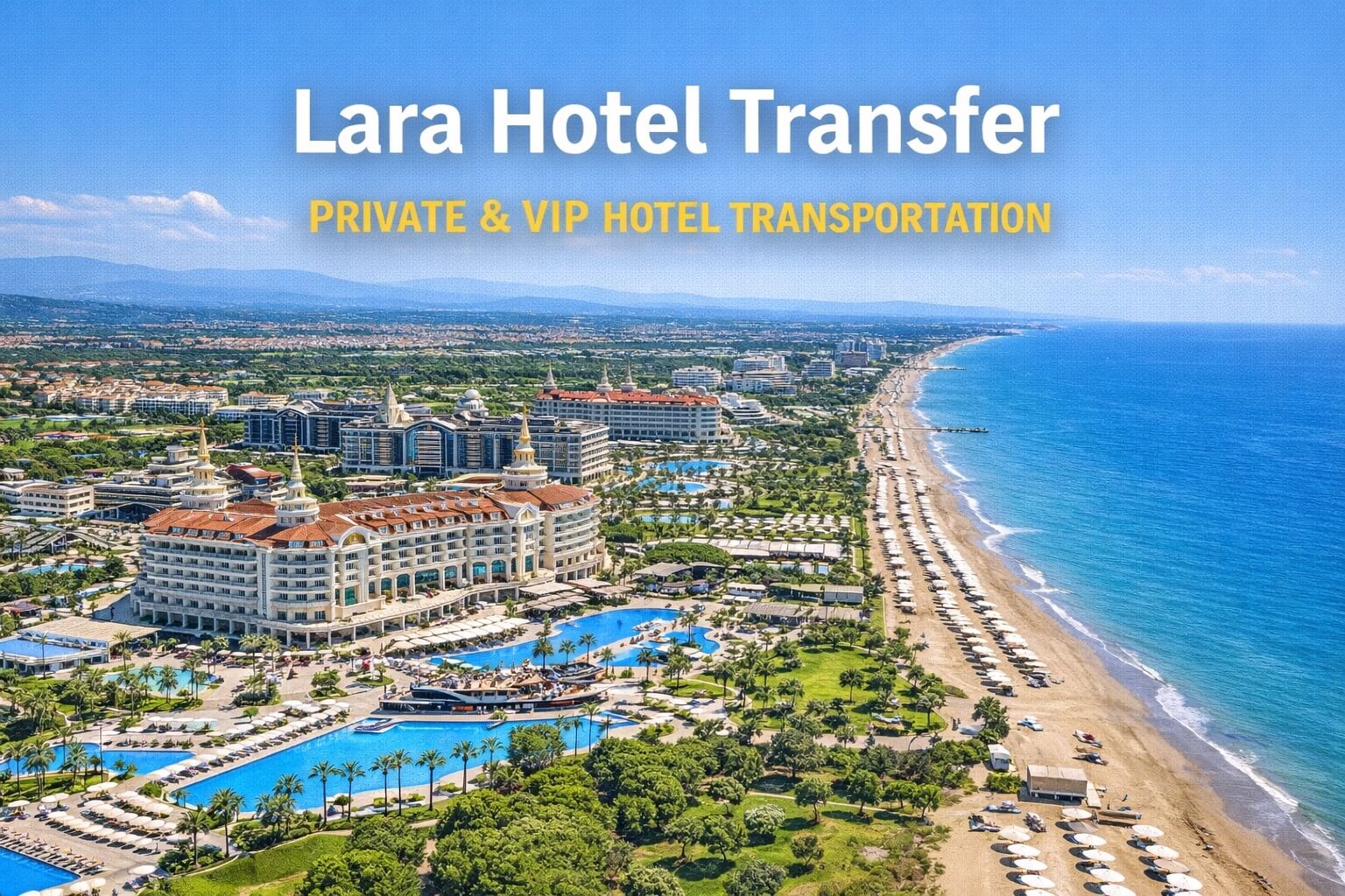 Lara Hotel Transfer